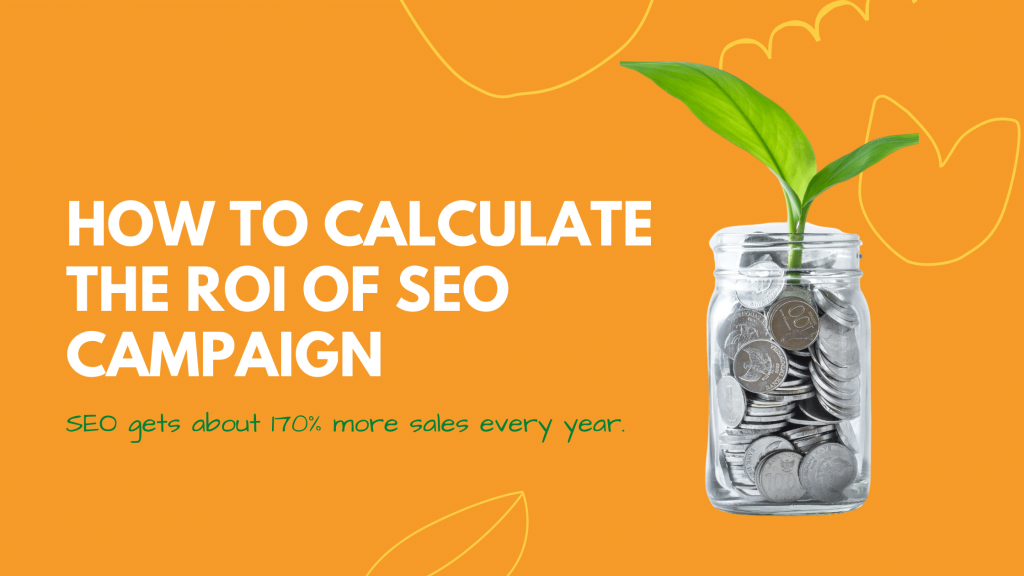 ROI of SEO campaign