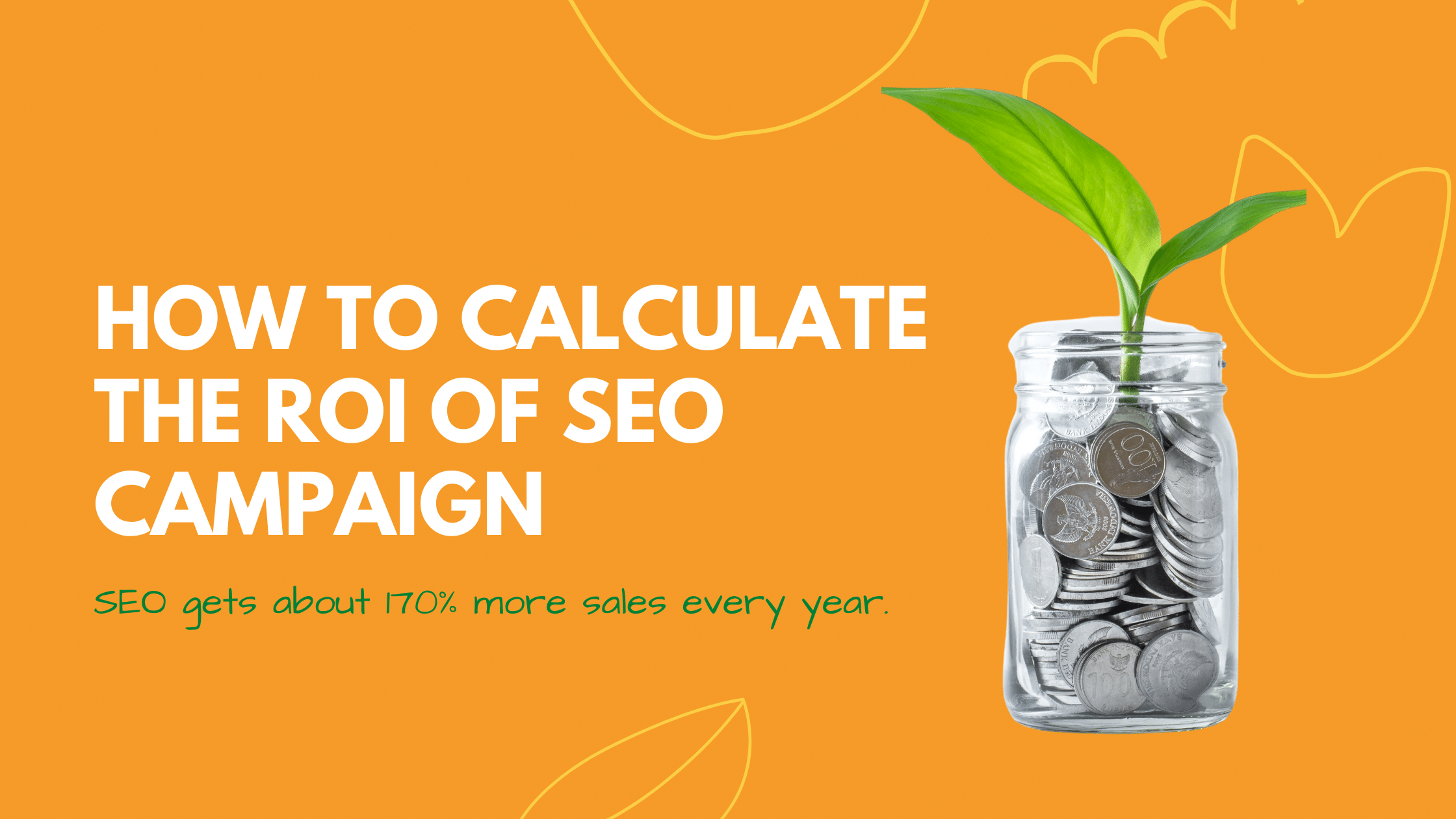 How to Predict the ROI of your SEO campaign [in 2020]